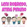 Agat, Agel Mor & Morfam - Leni Robredo, Ating Pinuno - Single